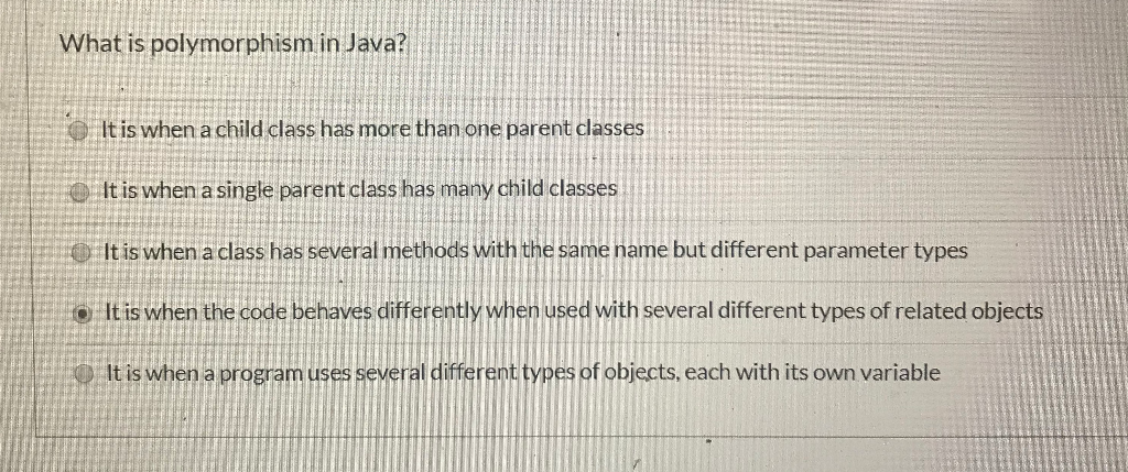 Java question, please help! What is polymorphism in Java? @ It