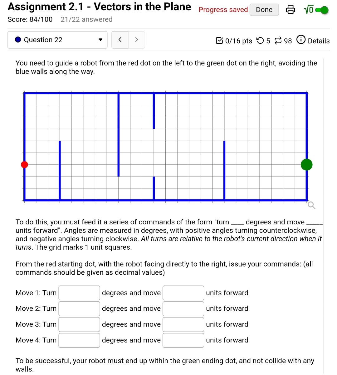  Assignment 2.1- Vectors in the Plane Progress saved Score: 84100 2122