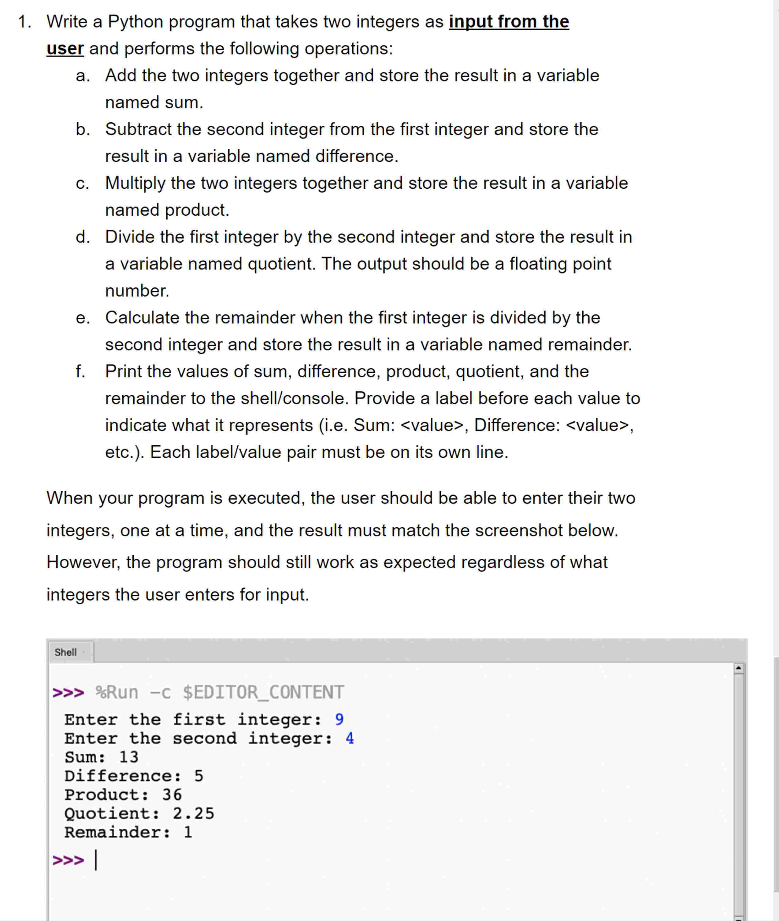  Write a Python program that takes two integers as input from