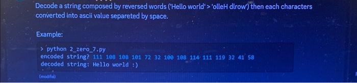 help pls Decode a string composed by reversed words ('Hello world' >