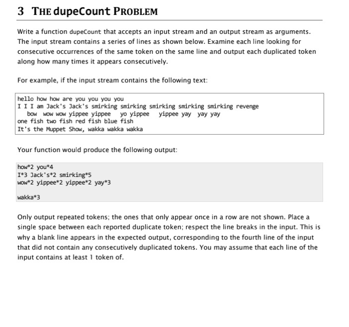  in C++! 3 THE dupeCount PROBLeM Write a function dupeCount that