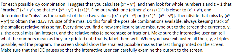 is to write a program that helps an interactive user search for