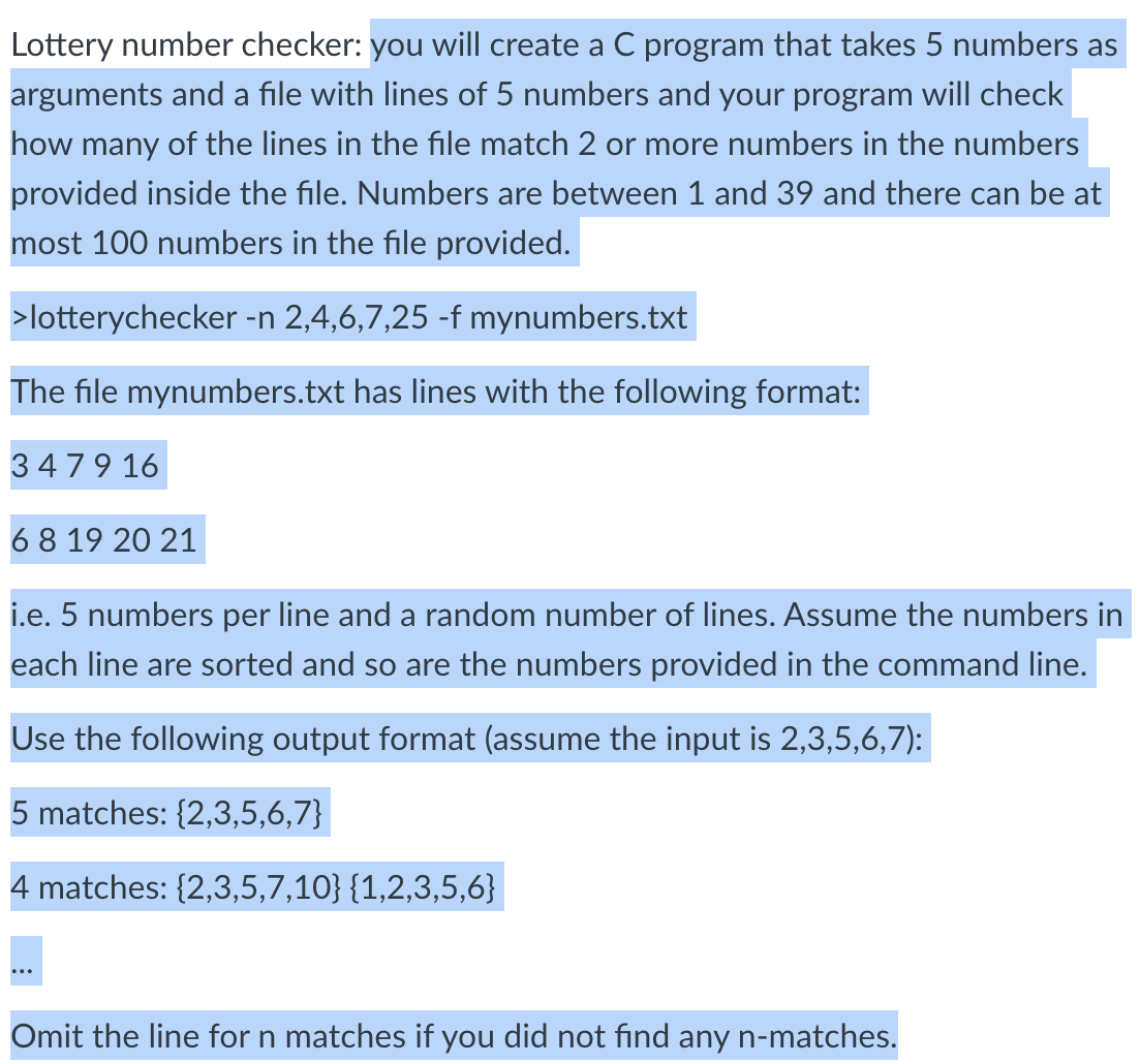  Lottery number checker: you will create a C program that takes