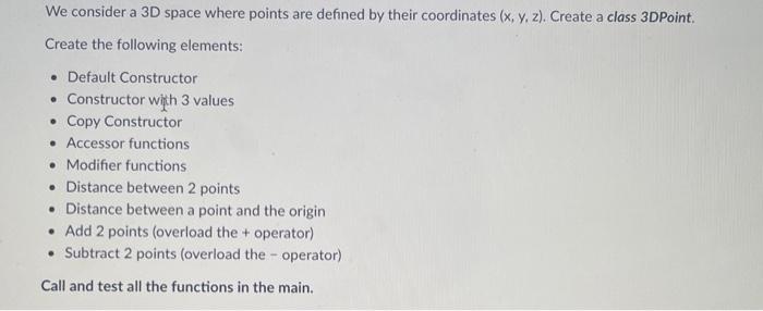 in c++ code please We consider a 3D space where points are