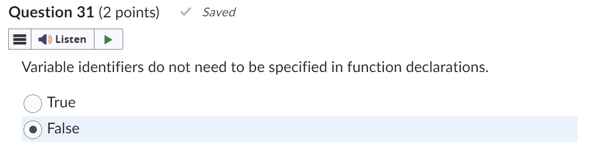  does variable identifiers need to be specified in function declarations. 