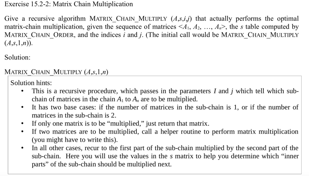 include the bottom-up approach class methods MATRIX-CHAIN-ORDER and PRINT-OPTIMAL-PARENS. The pseudocode for