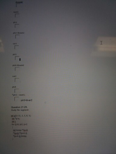 .ptr2. double var1; char var2; double ptr3 char ptr4; Match each variable