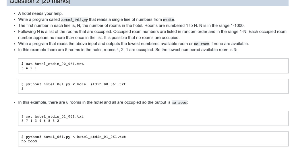  Question 2 [20 marks] A hotel needs your help. Write a