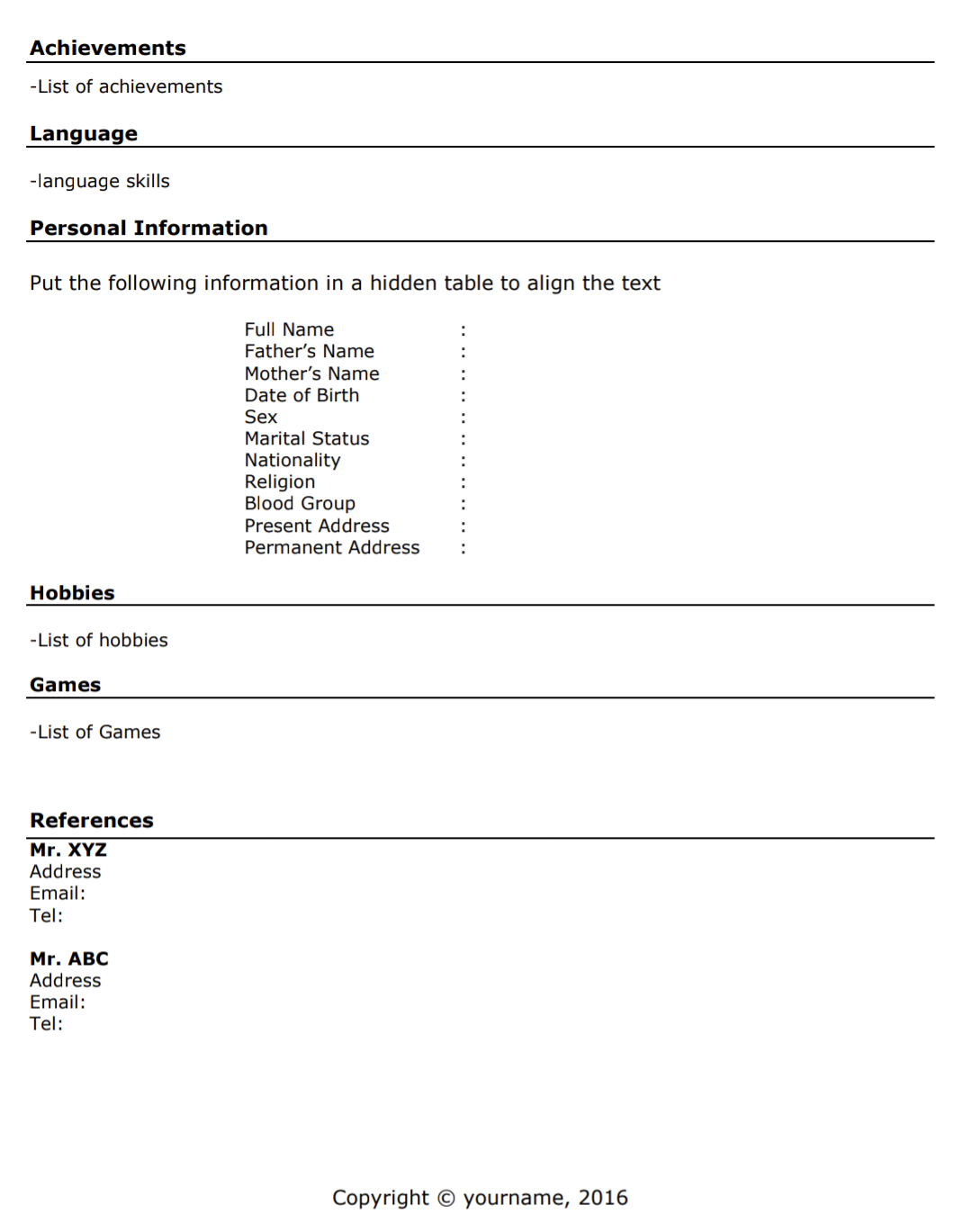 the CV looks exactly the same as the picture, with correct alignment.