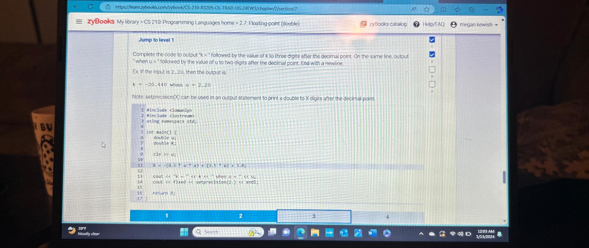  Jump to level 1 Complete the code to output "k=" followed