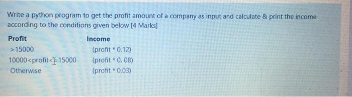  Write a python program to get the profit amount of a