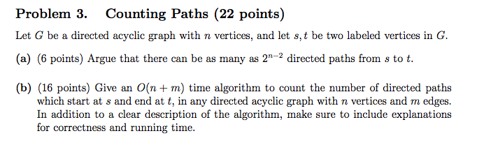  Problem 3. Counting Paths (22 points) Let G be a directed