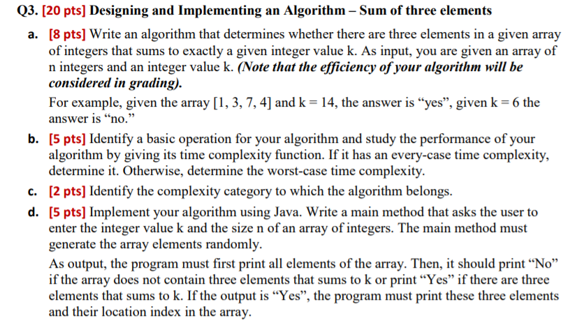  note: part a is pseudo code Q3. [20 pts] Designing and