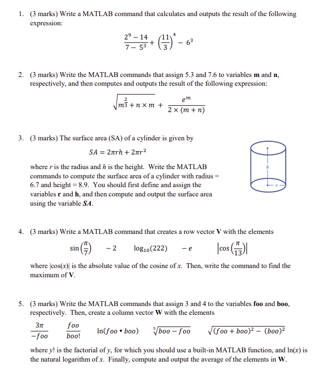 MATLAB 1. (3 marks) Write a MATLAB command that calculates and outputs