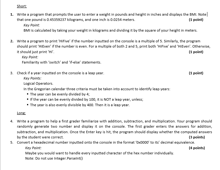 Short: 1. Write a program that prompts the user to enter