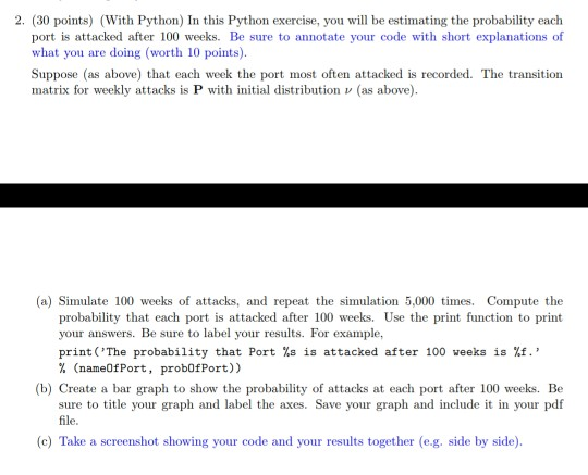  . (30 points) (With Python) In this Python exercise, you will