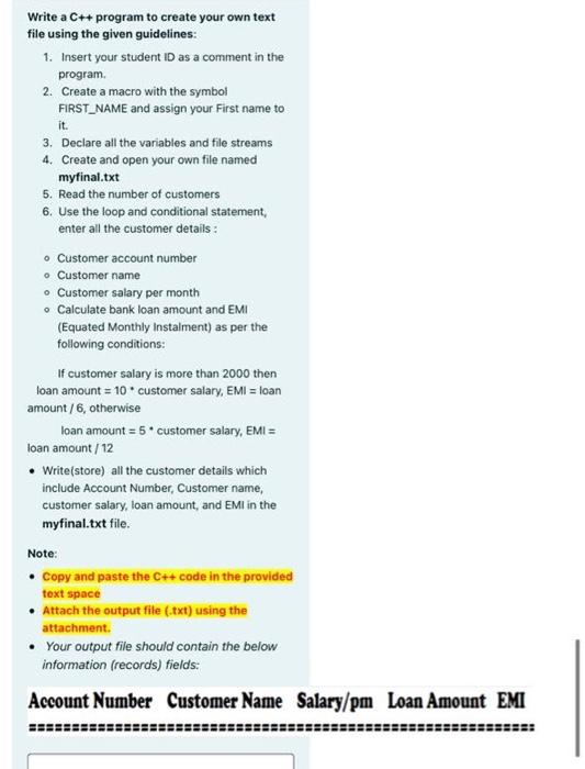  it. Write a C++ program to create your own text file