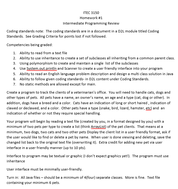  ITEC 3150 Homework #1 Intermediate Programming Review Coding standards note: The