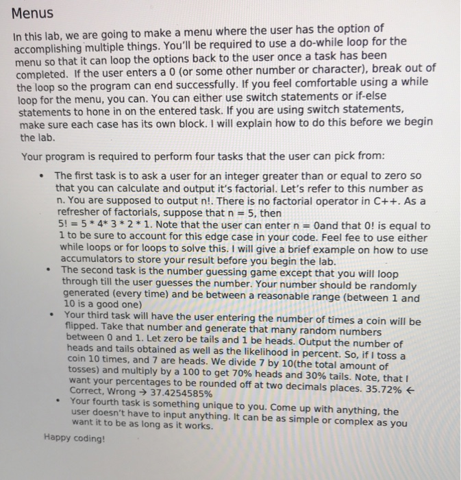  make a program in c++ Menus In this lab, we are