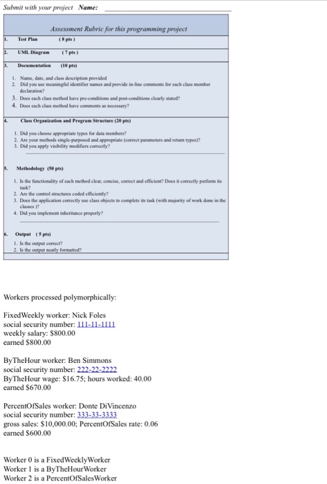 classes for their representation that demonstrates encapsulation, data abstraction, and information hiding.