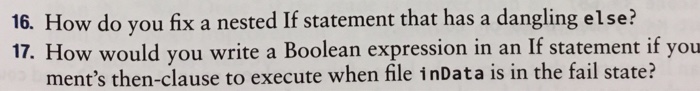  16. How do you fix a nested If statement that has