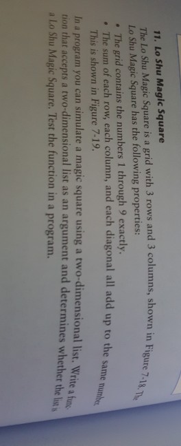  PYTHON 11. Lo Shu Magic Square The Lo Shu Magic Square