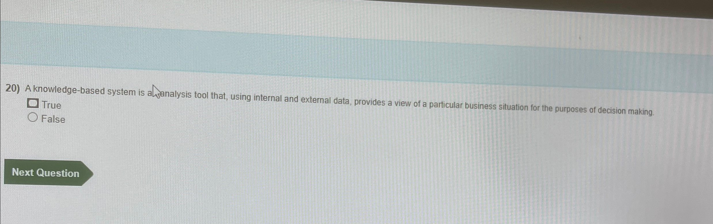  A knowledge-based system is a fanalysis tool that, using internal and