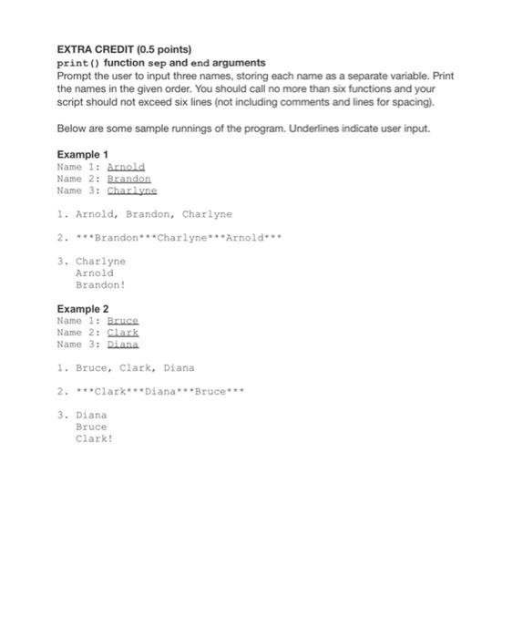  please answer this question correctly EXTRA CREDIT ( 0.5 points) print