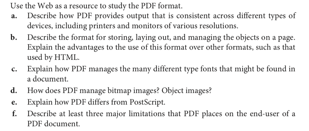  Use the Web as a resource to study the PDF format.