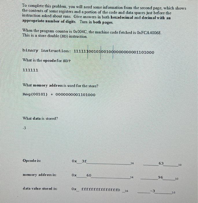  To complete this problem, you will need some information from the