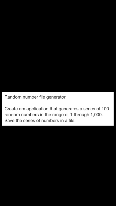  Needs to be done for visual basic Random number file generator