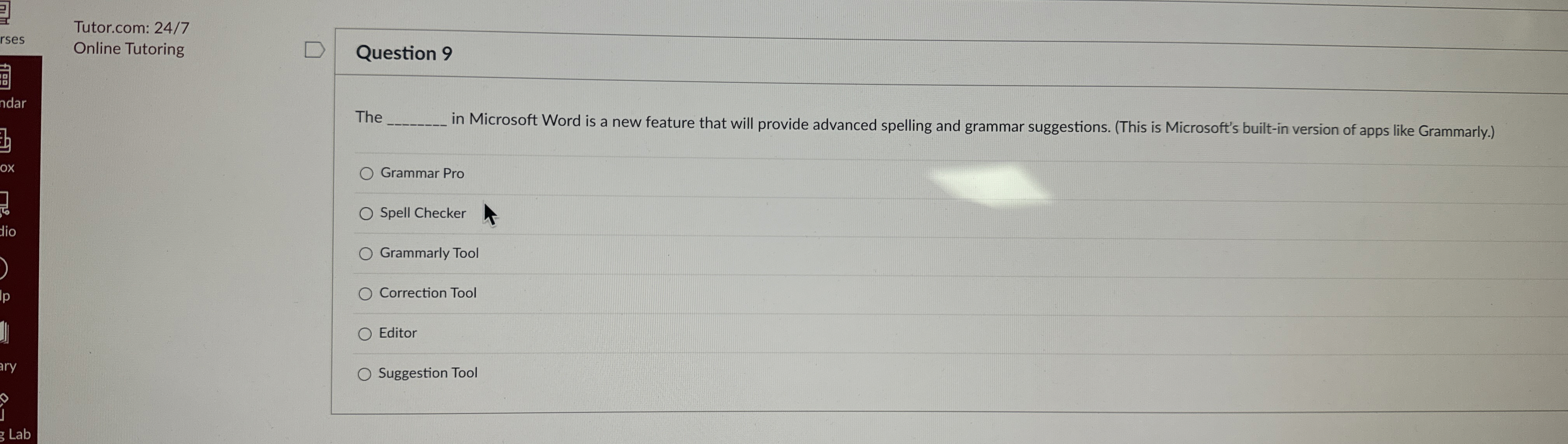  Tutor.com: 24/7 Online Tutoring Question 9 The q, in Microsoft Word