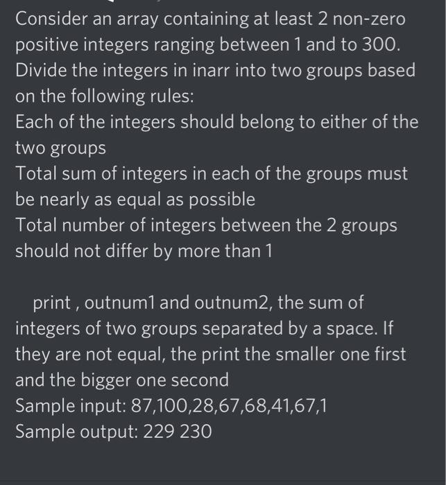  Code in Java and in most optimise manner Consider an array
