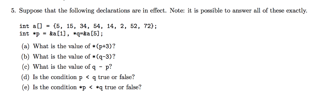  5. Suppose that the following declarations are in effect. Note: it