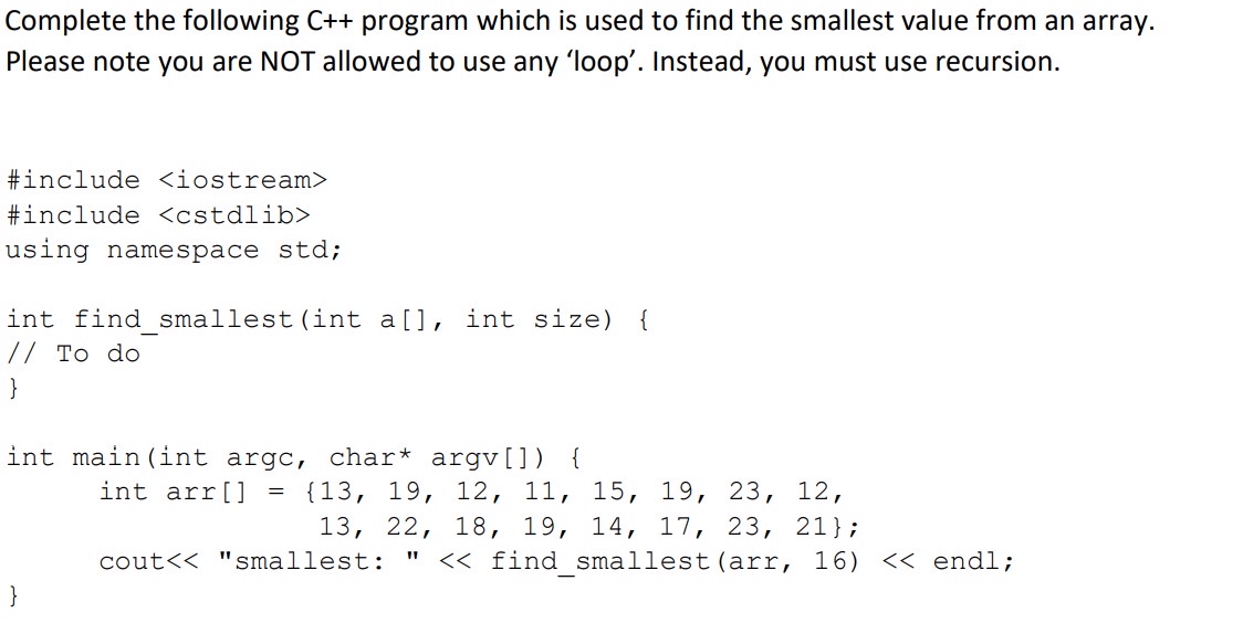  Complete the following C++ program which is used to find the