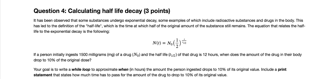You need to solve this question by python Question 4: Calculating