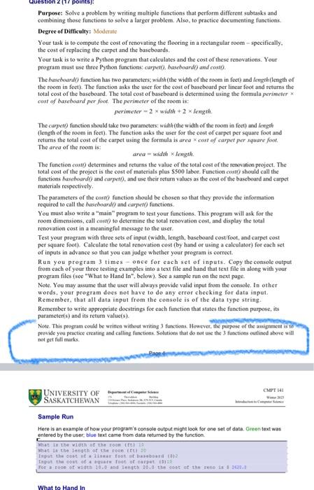  Purpose: Solve a problem by writing maltiple functions that perform different