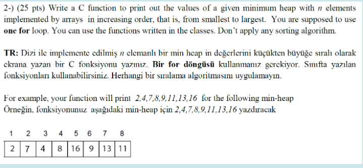  2-) (25 pts) Write a C function to print out the