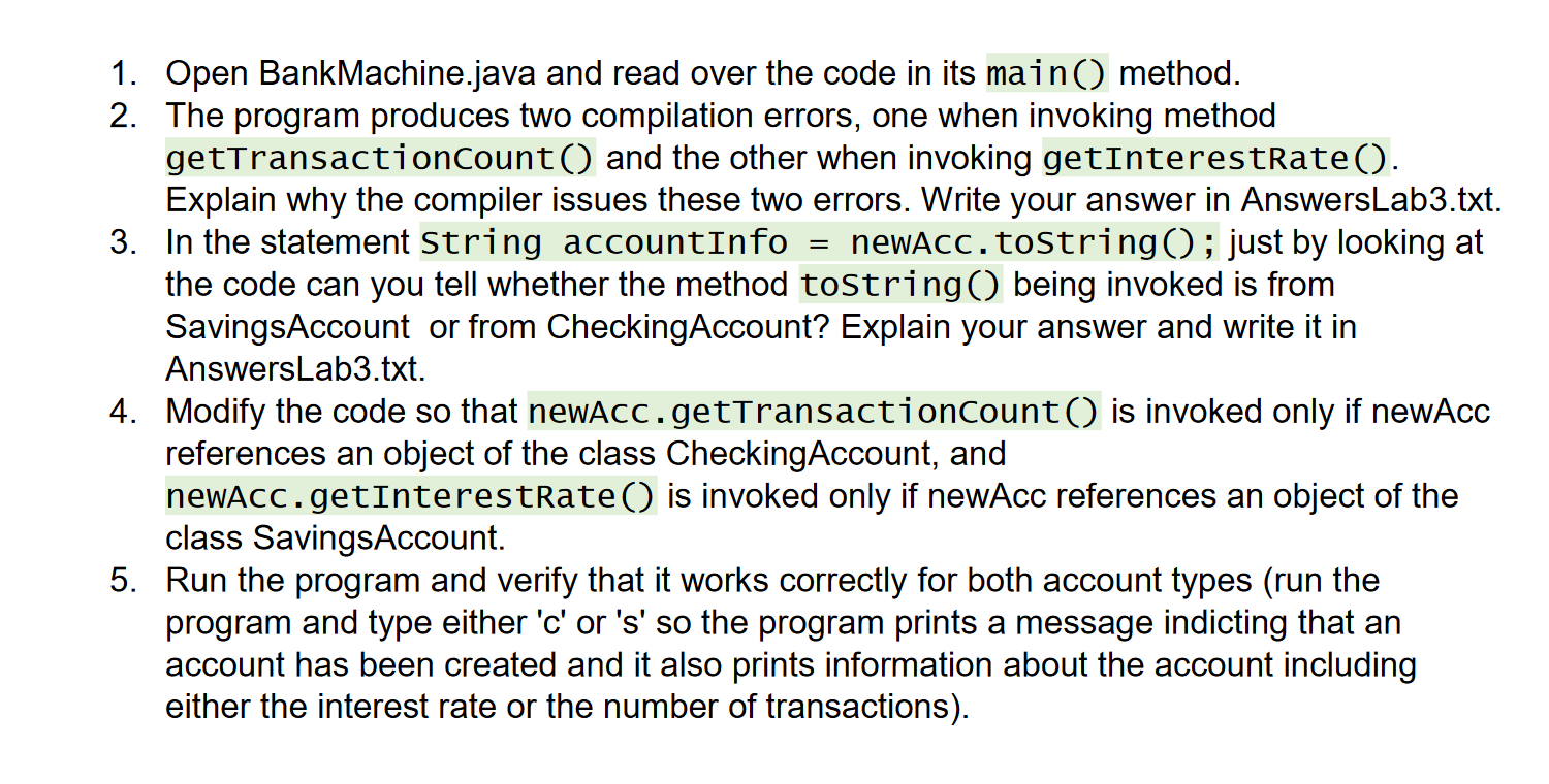  = 1. Open Bank Machine.java and read over the code in