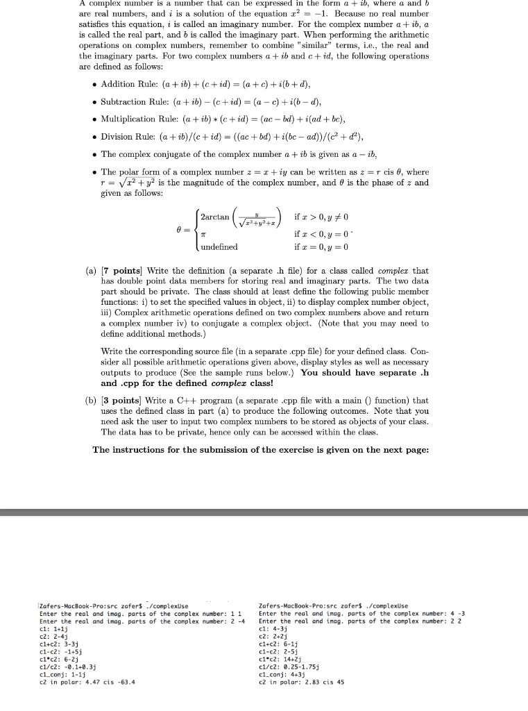 in C++ please!!!!! A complex number is a number that can