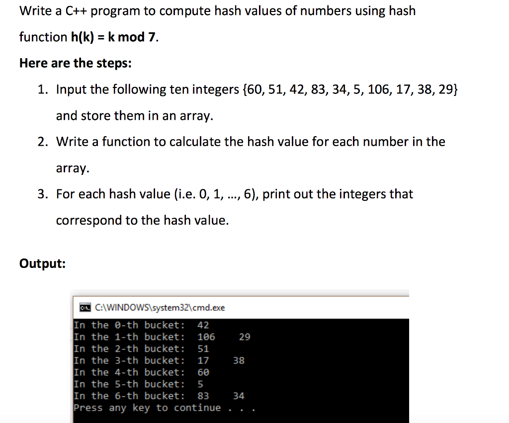  Write a C++ program to compute hash values of numbers using