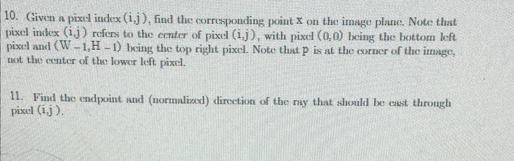  Given a pixd index (i,j), find the corresponding point x on