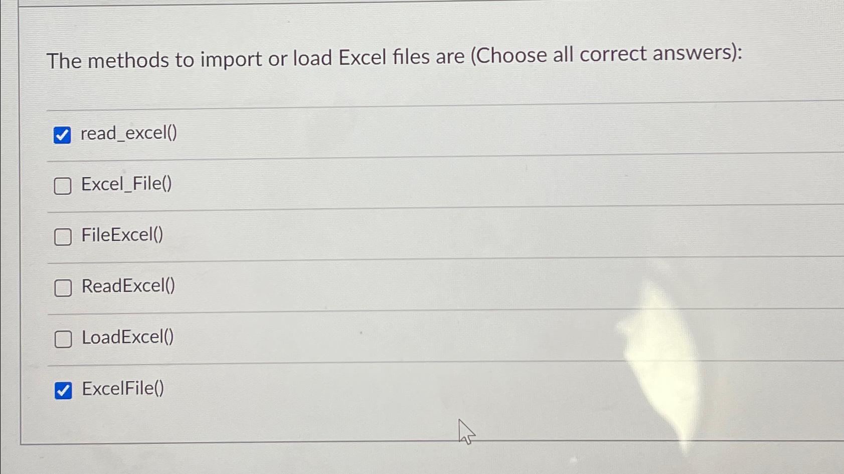  The methods to import or load Excel files are (Choose all