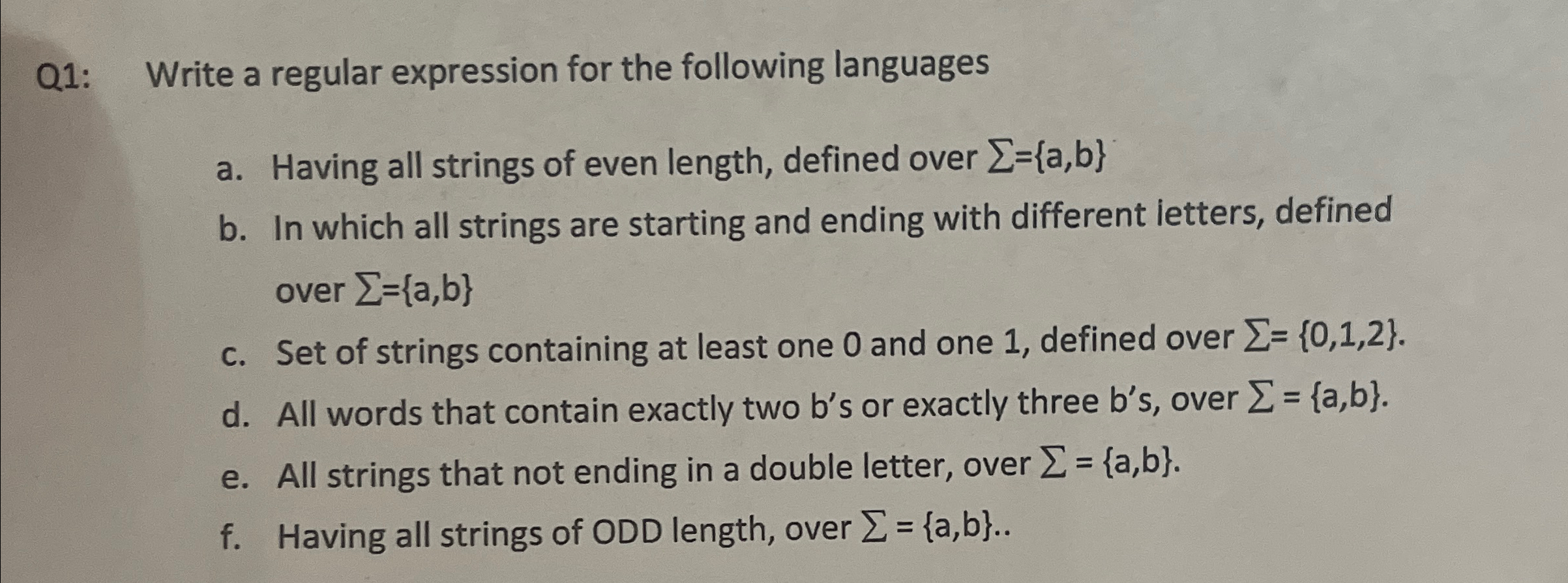  Q1: Write a regular expression for the following languages a. Having