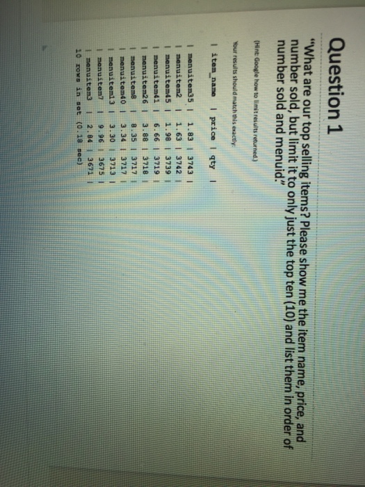  Hey! I Need help with these problems for sql Question 1