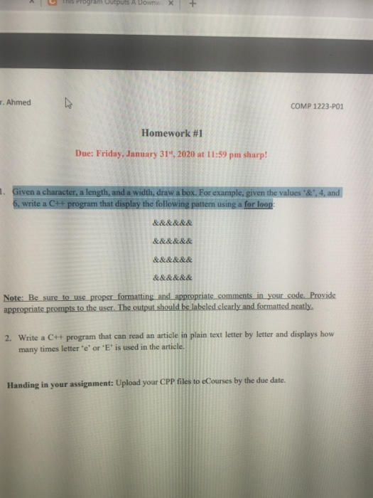 This program Outputs A Vownw + . Ahmed COMP 1223-P01 Homework