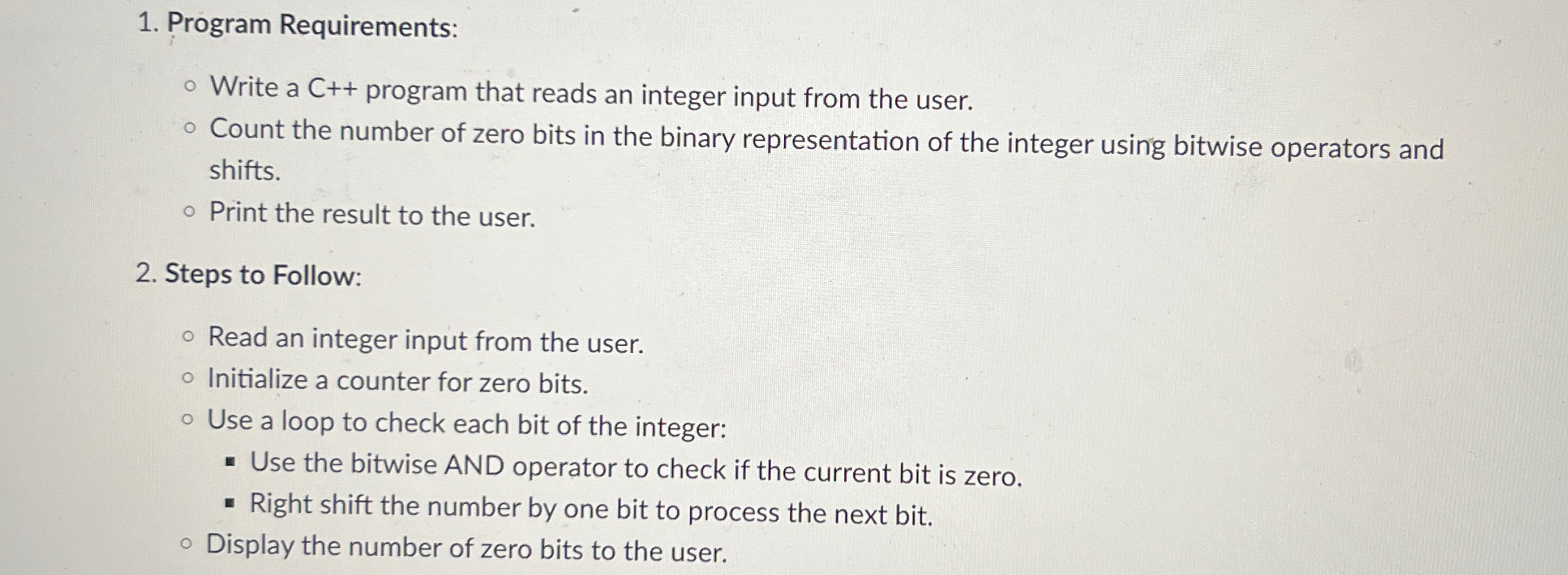  Program Requirements: Write a C++ program that reads an integer input