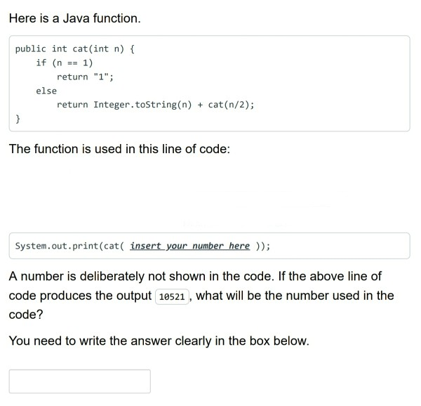 Here is a Java function. public int cat(int n) { if