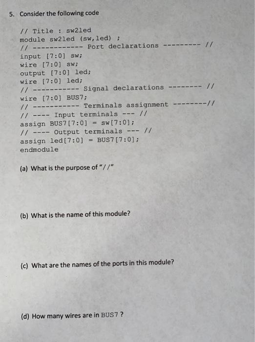  5. Consider the following code // Title : sw2led module sw2led