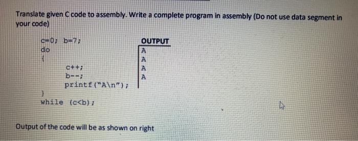  Translate given C code to assembly. Write a complete program in
